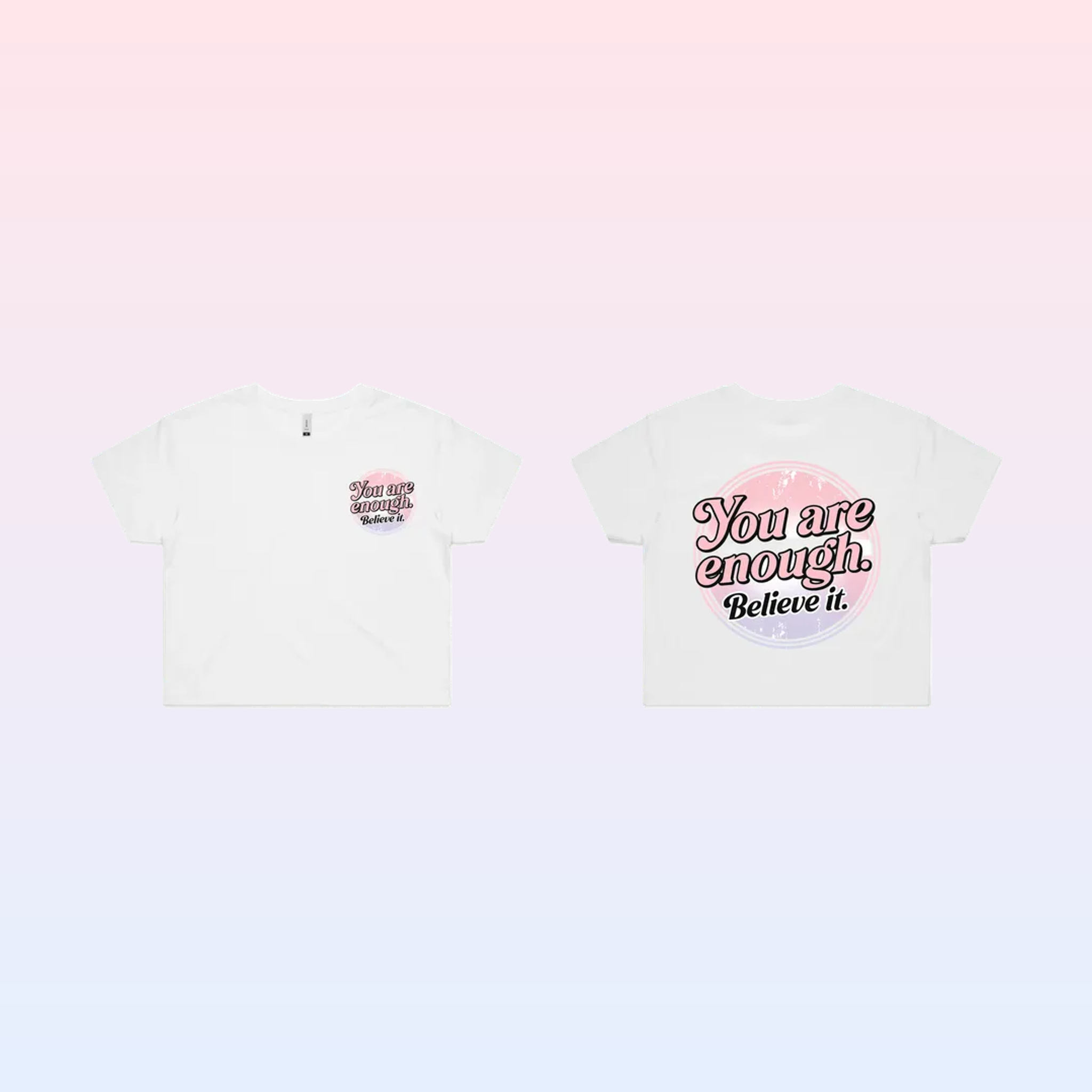 You Are Enough Crop T Shirt